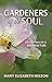 Gardeners of the Soul: Life...