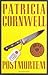 Postmortem by Patricia Daniels Cornwell