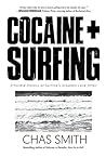 Cocaine + Surfing...