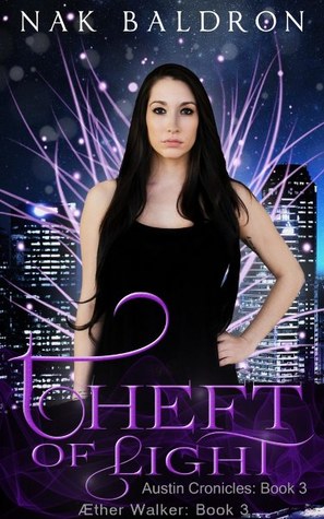 Theft of Light (Austin Chronicles Book 3)