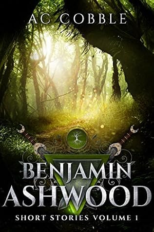 Benjamin Ashwood Short Stories, Vol. 1 by A.C. Cobble book cover