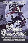 Witches Gone Wicked