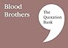The Quotation Bank: Blood Brothers