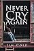 Never Cry Again