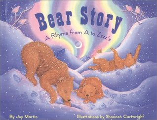 Bear Story: A Rhyme from A to Zzzz's (Hardcover)