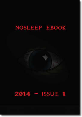 Nosleep 2014 Issue 1