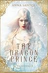 The Dragon Prince by Aubrey Rhys Winter