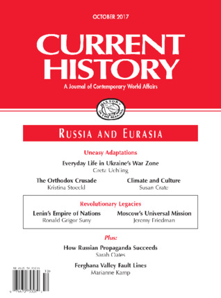 Current History: Russia and Eurasia, Vol. 116, No. 792, October 2017