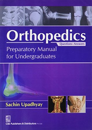 Orthopedics-Preparatory Manual For Undergraduates (Q & A)2013