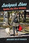 Backpack Blues: Ignite the Fire Within