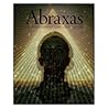 Abraxas: An International Journal of Esoteric Studies, No. 5, Spring 2014 Abraxas: An International Journal of Esoteric Studies, No. 5, Spring 2014