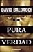 La Pura Verdad by David Baldacci