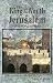 The King of the North at Jerusalem God's People Delivered The... by Louis F. Were