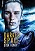 Darker Space (Dark Space, #2)