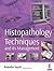Histopathology Techniques and its Management by Ramadas Nayak