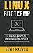 Linux: Bootcamp, The Crash ...