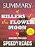 Summary of Killers of the Flower Moon by David Grann by SpeedyReads