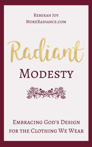 Radiant Modesty: Embracing God's Design for the Clothing We Wear