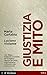 Giustizia e mito: Con Edipo, Antigone e Creonte