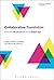 Collaborative Translation by Anthony Cordingley