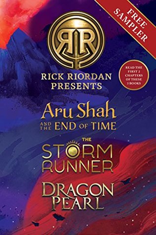 Free Sampler of Aru Shah and the End of Time by Roshani Chokshi, The Storm Runner by J.C. Cervantes, and Dragon Pearl by Yoon Ha Lee. (Kindle Edition)