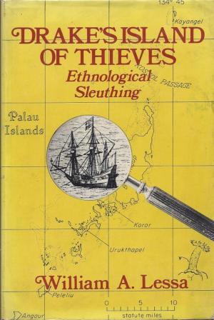 Drake's Island of Thieves: Ethnological sleuthing