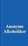 Anonyme Alkoholik...
