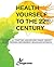 Health Yourself to the 22nd Century by Chrysona