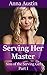 Serving Her Master: Victori...