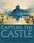 Capture the Castle by Sam Smiles