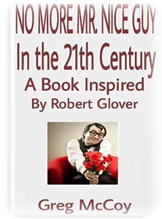 No More Mr. Níce Guy (Kindle Edition)