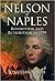Nelson at Naples: Revolution and Retribution in 1799