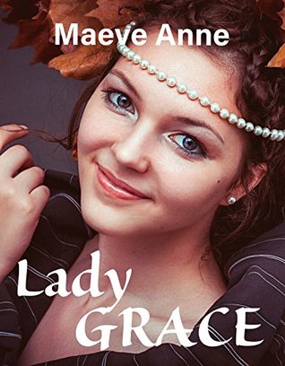 Lady Grace (Amor y poder nº 1) (Spanish Edition)