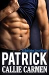 Patrick (Risking Love #1). by Callie Carmen