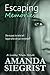 Escaping Memories (Lucky Town #1)