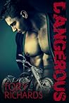 Dangerous (Nomad Outlaws Trilogy, #2) Dangerous (Nomad Outlaws Trilogy, #2)