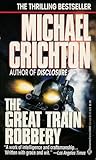 The Great Train Robbery by Michael Crichton