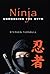 Ninja: Unmasking the Myth