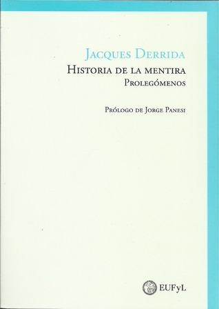 Historia de la mentiras. Prolegómenos