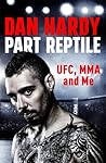 Part Reptile: UFC...