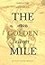 The Golden Mile: Herb Ellio...