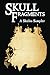 Skull Fragments - A Skelos Sampler by Mark Finn
