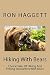 Hiking With Bears by Ron Haggett