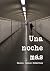 Una noche más
