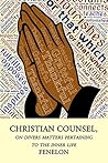 Christian Counsel, on Divers Matters Pertaining to the Inner Life