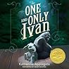 The One and Only Ivan by Katherine Applegate