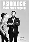 Psihologie pentru oameni obișnuiți, vol. 1