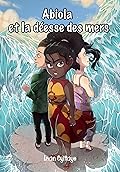 Abiola et la déesse des mers