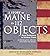 Story of Maine in 112 Objects