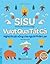 Sisu - Vượt Qua Tất Cả - Nghệ Thuật Sống Của Người Phần Lan